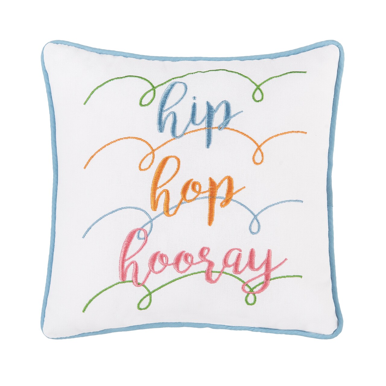 10&#x22; x 10&#x22; Hip Hop Hooray Embroidered Throw Pillow